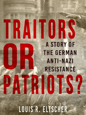 cover image of Traitors or Patriots?